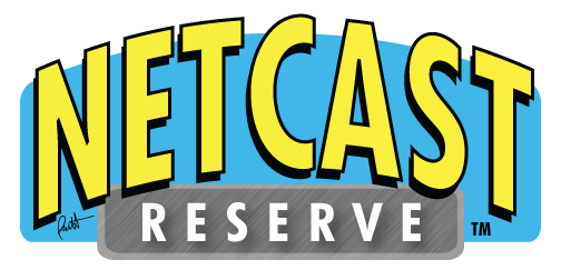 Netcast Reserve™